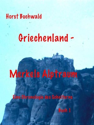 cover image of Griechenland – Merkels Alptraum